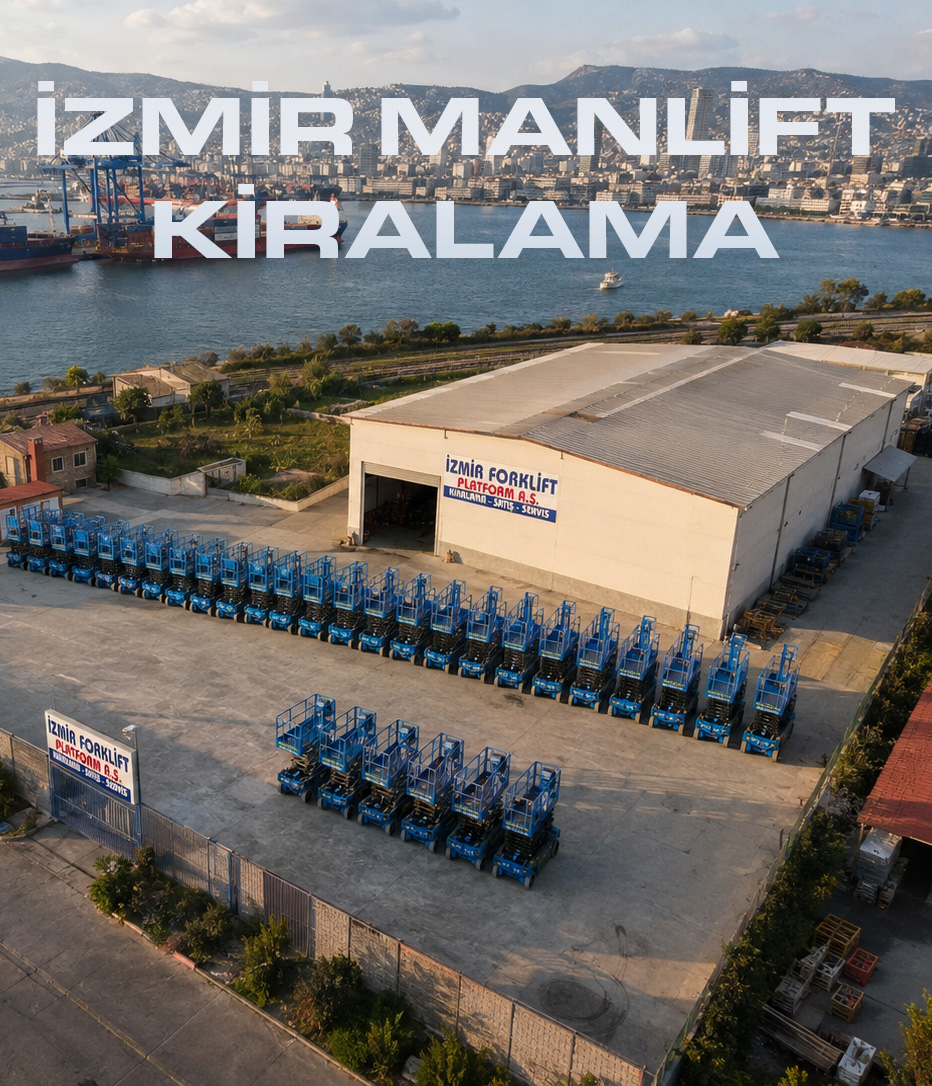 �zmir Manlift Kiralama
